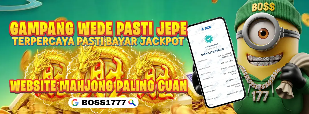 Boss177 Gampang Wede Gampang Jepe